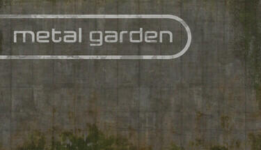 Metal Garden FPS/Atmospheric